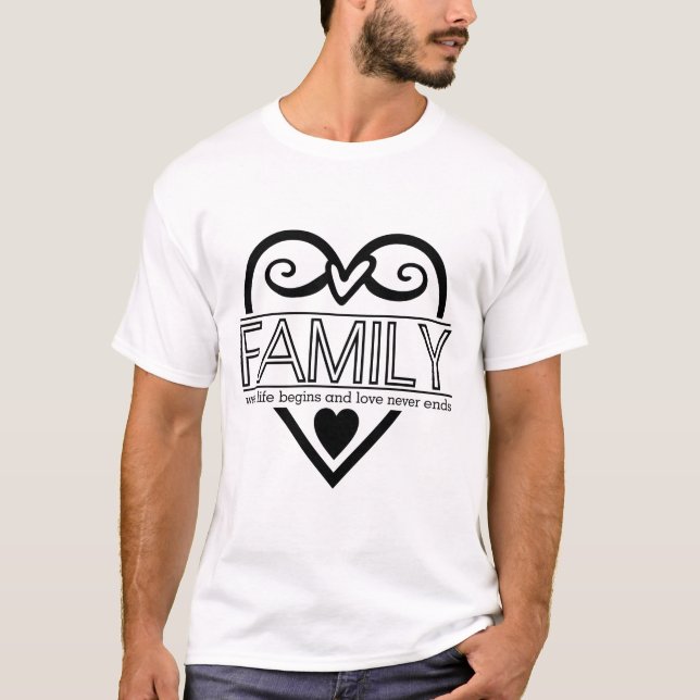 T-shirt Citation de famille - "Où commence la vie et n'aim (Devant)
