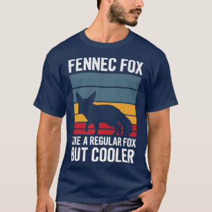 T-shirt Citation de Fennec Fo pour Fennec Fo Lover