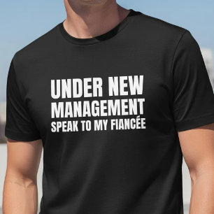 T-shirt Citation de fiancée sous nouvelle direction