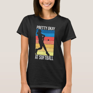 T-shirt Citation De Filles Softball Plutôt Bon À Softball