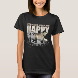 T-shirt Citation de furet mignon amoureux Joyeux animal de