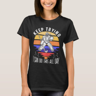 T-shirt Citation de gardien de but de hockey sur gazon fém