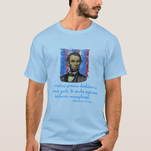 T-shirt Citation de génie d'Abraham Lincoln
