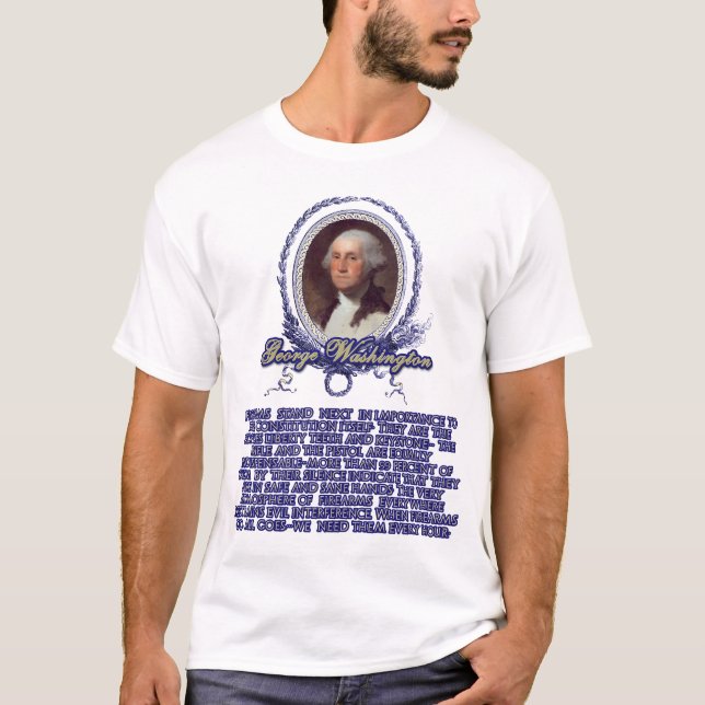 T-shirt Citation de George Washington sur des armes à feu (Devant)