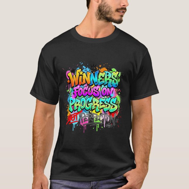 T-shirt Citation de graffiti motivationnel Progresser et n (Devant)