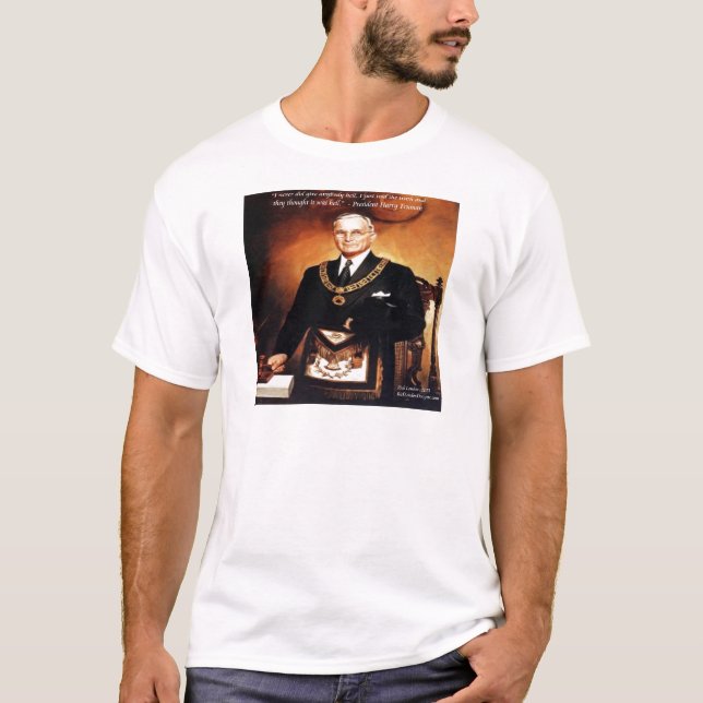 T-shirt Citation de Harry Truman "N'a pas donné l'enfer" (Devant)