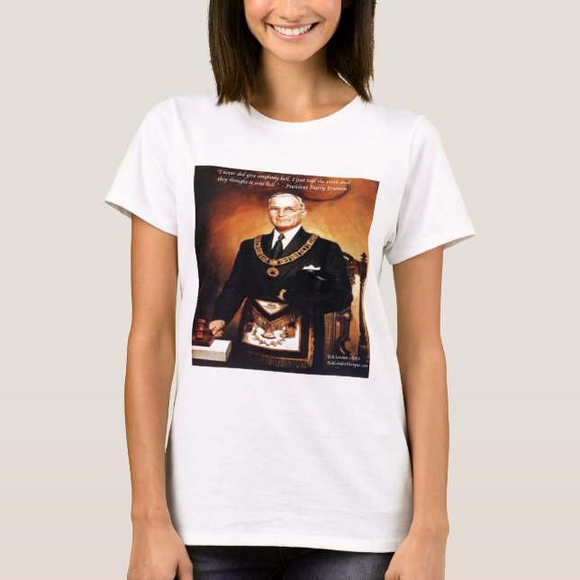 T-shirt Citation de Harry Truman "N'a pas donné l'enfer" (Devant)