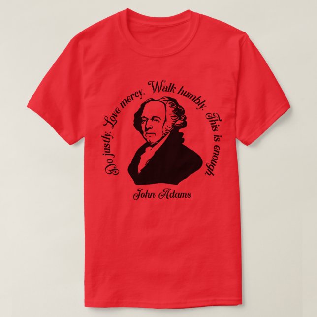 T-shirt Citation de John Adams (Design devant)