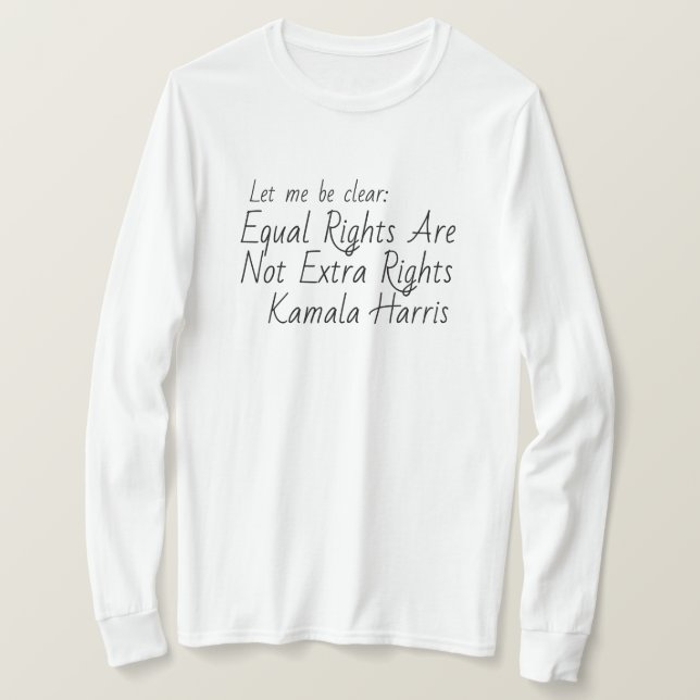 T-shirt Citation de Kamala Harris sur l'égalité des droits (Design devant)