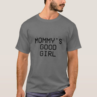 T-shirt Citation de la bonne fille de maman