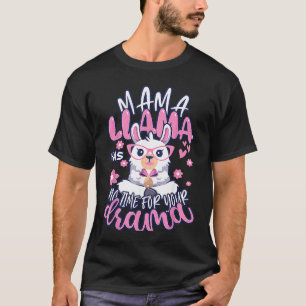 T-shirt Citation de la fête des mères Mama lama n'a pas le