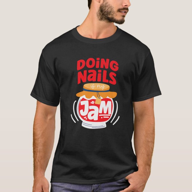 T-shirt Citation de la technologie de l'ongle Travail Unif (Devant)