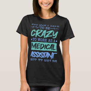 T-shirt Citation de l'adjoint Médicale pour l'infirmière a