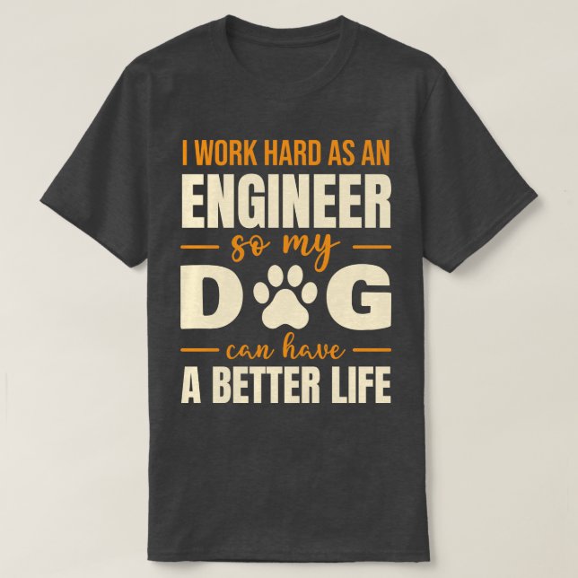 T-shirt Citation de l'Amoureux des chiens de l'ingénieur H (Design devant)