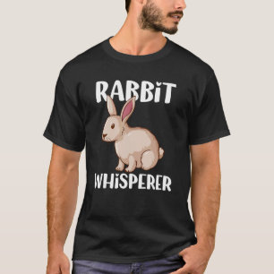 T-shirt Citation de lapin Whisperer mignon lapin lapin