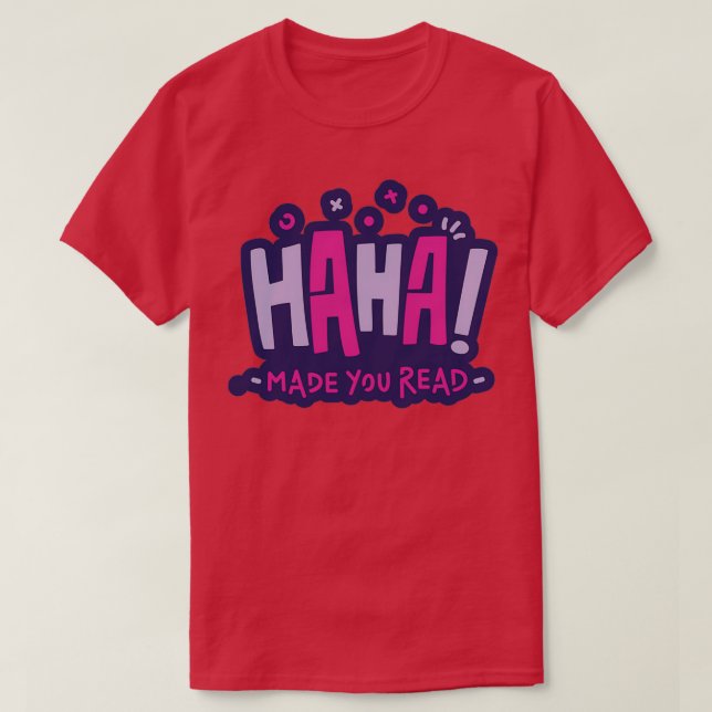 T-shirt Citation de lecture amusante L'HAHA vous a fait li (Design devant)