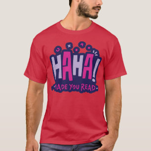T-shirt Citation de lecture amusante L'HAHA vous a fait li