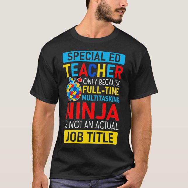 T-shirt Citation de l'enseignant en éducation spéciale Aut (Devant)