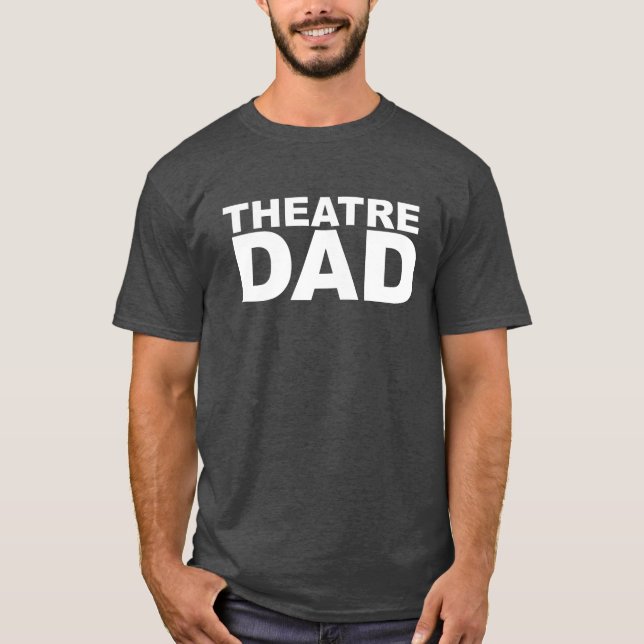 T-shirt Citation de l'Humour papa papa du Théâtre Parent (Devant)