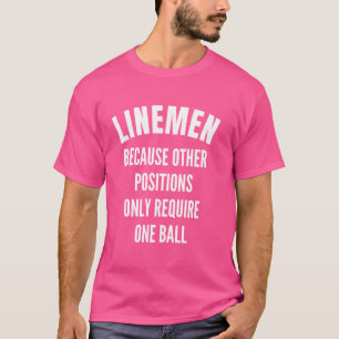 T-shirt Citation de linemen n'exige qu'une seule balle pou