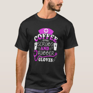 T-shirt Citation De L'Infirmière cool Scrubs De Café Et Ga