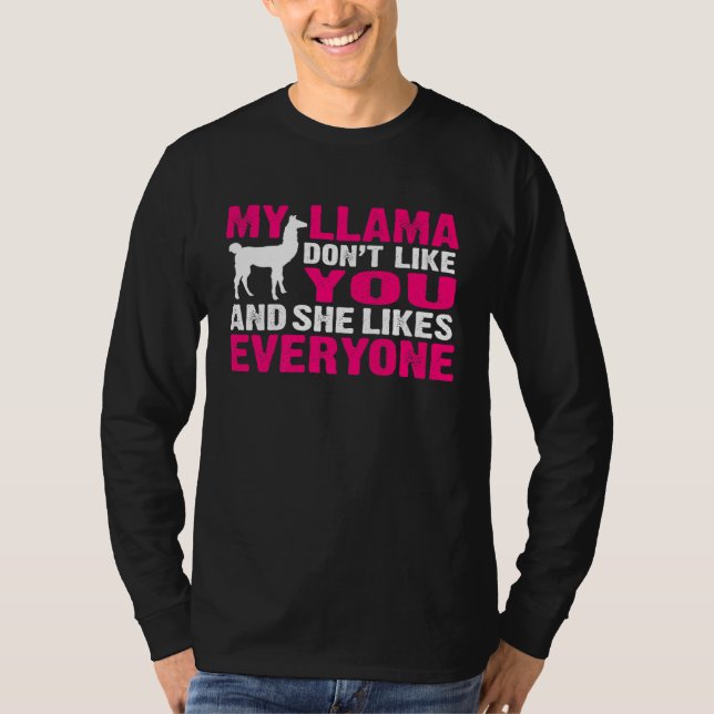 T-shirt Citation de Llama Ma Llama ne vous aiment pas (Devant)