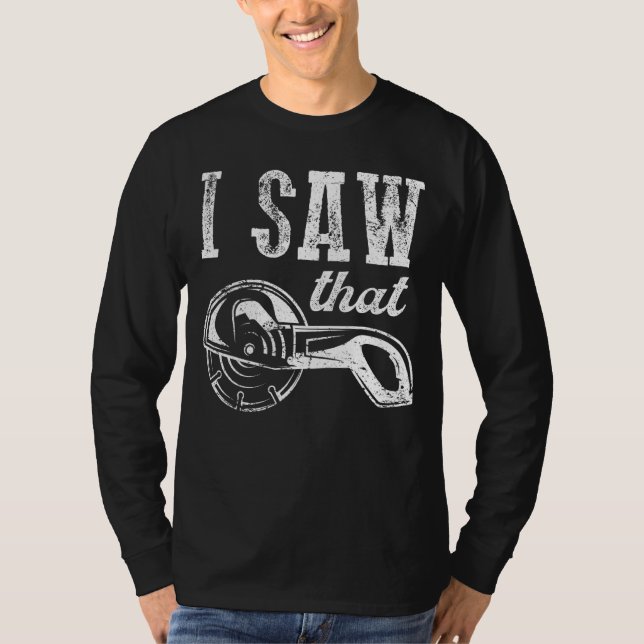 T-shirt Citation De Lumberjack J'Ai Vu Ce Carpenter (Devant)