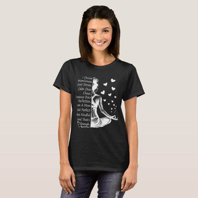 T-shirt Citation de maman pleine conscience sur le stress (Devant entier)