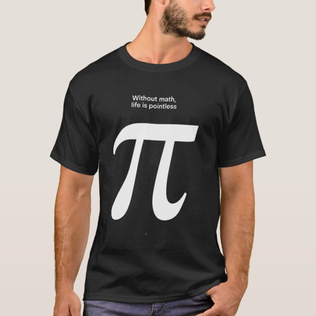 T-shirt Citation de maths drôle Symbole Pi (Devant)