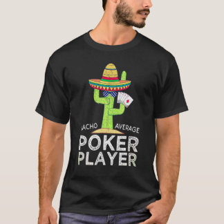 T-shirt Citation de mème Humour Poker Dit Joueur Poker
