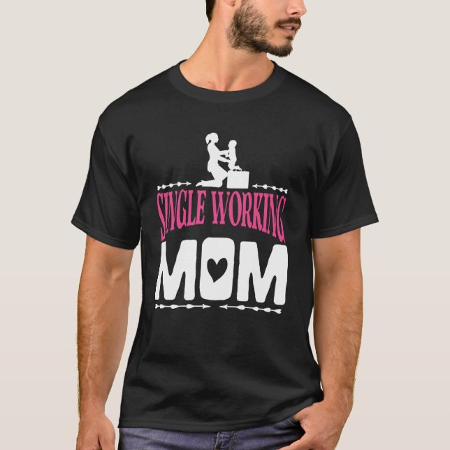 T-shirt Citation de mère fière mère célibataire (Devant)