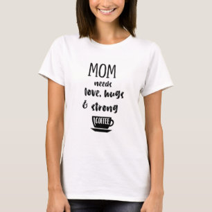 T-Shirt Citation de Mères Drôles