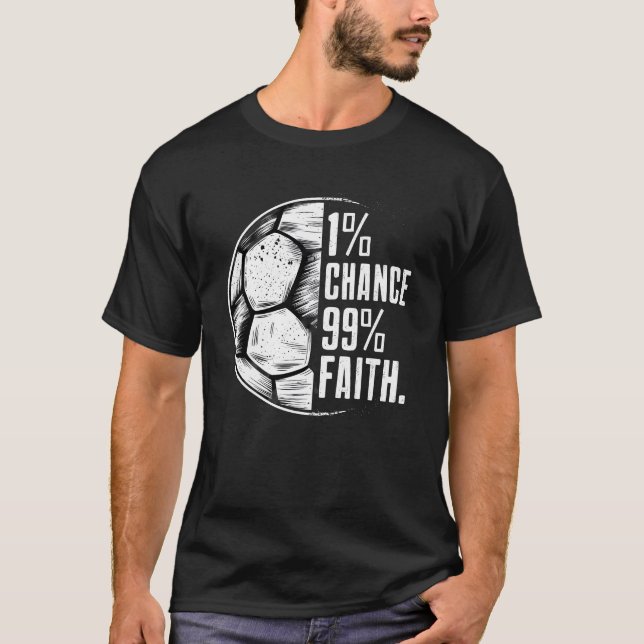 T-shirt Citation de motivation du cool de football : 1% Ch (Devant)