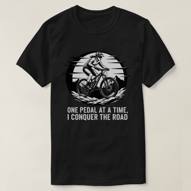 T-shirt Citation de motivation pour VTT. (Design devant)