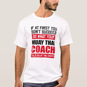 T-shirt Citation de Muay Thai Coach Fighter Drôle Thaïland