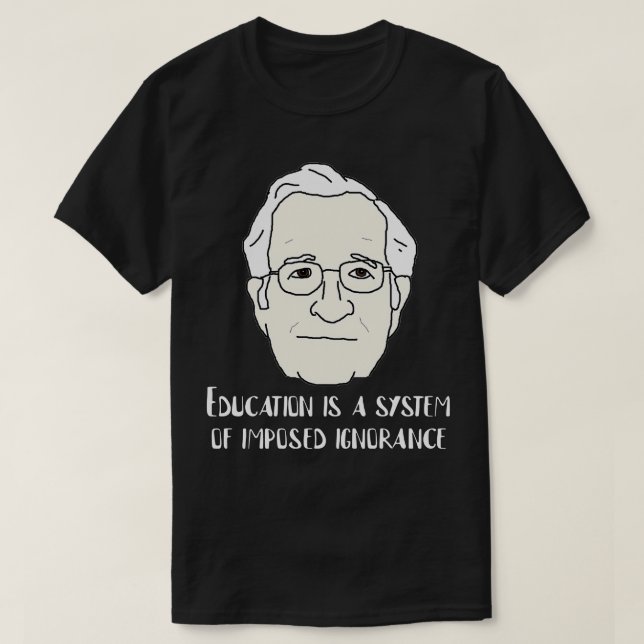 T-shirt Citation de Noam Chomsky (Design devant)