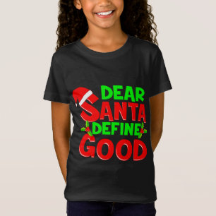 T-Shirt Citation de Noël drôle Cher Père Noël Définir Bonn