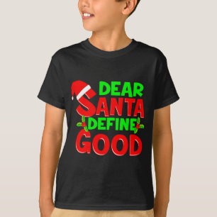 T-shirt Citation de Noël drôle Cher Père Noël Définir Bonn