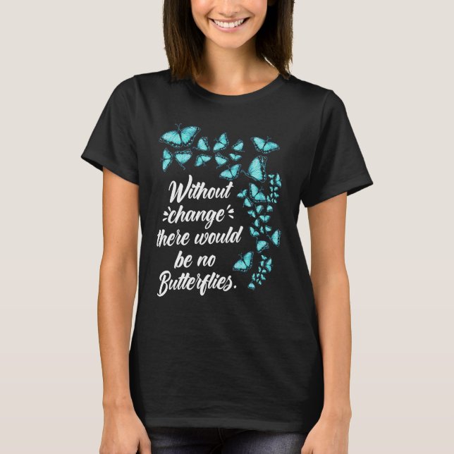 T-shirt Citation de papillon sans changement Lepidopterolo (Devant)