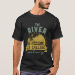 T-shirt Citation de pêche amusante La rivière appelle Je d<br><div class="desc">Design amusant et humoristique pour les pêcheurs, les pêcheurs, les amateurs de pêche fluviale et de lac. Cette marchandise vintage, rétro et en détresse est à porter sur votre voyage de pêche au cabine par le bois. Apportez vos engrenages, la canne à pêche, la bobine de pêche et attrapons du...</div>