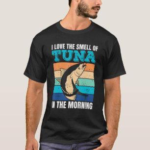 T-shirt Citation de pêche au thon pour un pêcheur de thon