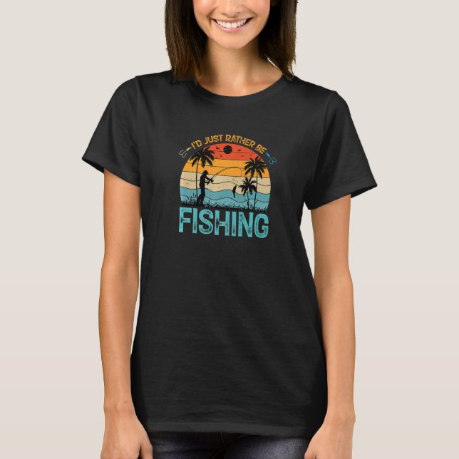T-shirt Citation de pêche chanceuse Je préfèrerais simplem (Devant)