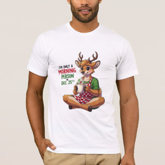 T-shirt Citation de personne drôle de matin de Noël de ren
