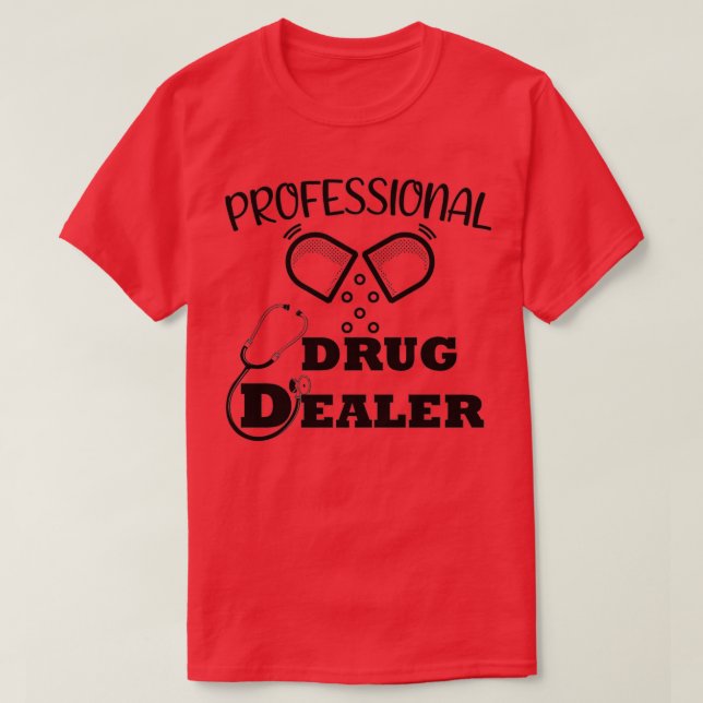T-shirt Citation de pharmacie pour professionnel Funny Dea (Design devant)