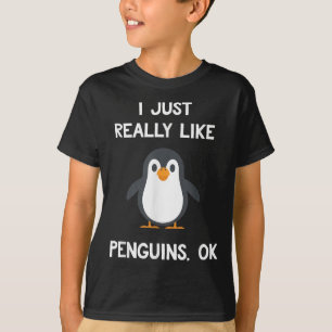T-shirt Citation de pingouin drôle que j'aime vraiment les