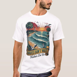 T-shirt Citation de plage d'été Vagues n'attendent pas