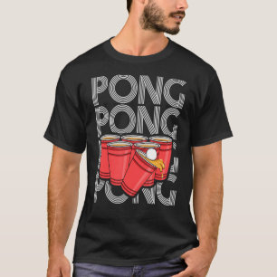 T-shirt Citation De Pong Pong Pong Pour Une Bière Pong