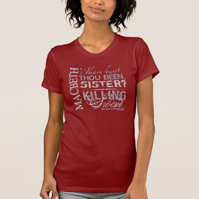 T-shirt Citation de porcs de massacre de Macbeth (Devant)