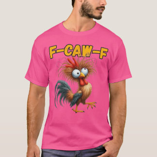 T-shirt Citation de poulet FCawF Coq Mème rétro