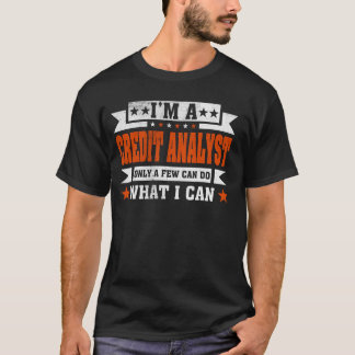 T-shirt Citation de profession amusante Je suis un analyst